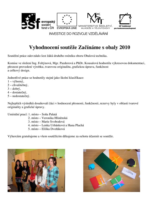 Výsledky soutěže Začínáme s obaly 2010.